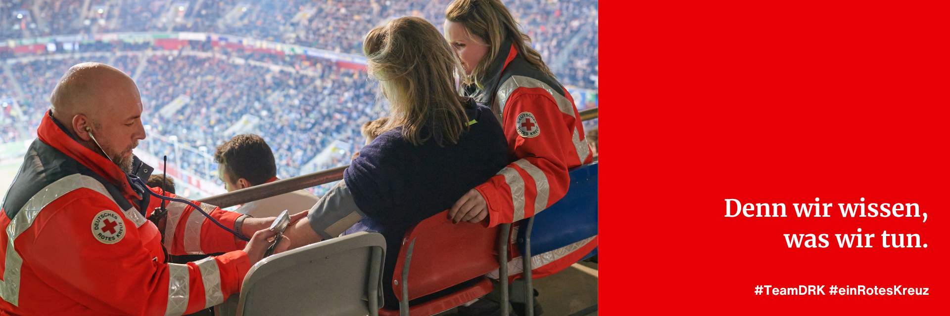 DRK-Sanitäter im Fußballstadion - Denn wir wissen, was wir tun